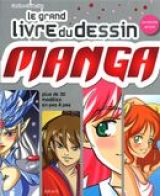 Le grand livre du dessin Manga