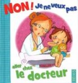 Non! je ne veux pas aller chez le docteur