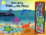 Folie sur les flots