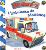 L'ambulance de Maxence