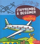 J'apprends à dessiner les avions