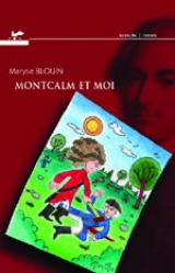 Montcalm et moi