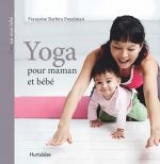 Yoga pour maman et bébé