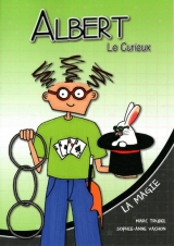 Albert le curieux : la magie