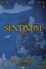 Sentinum tome 3 : Faction