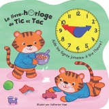 Le livre horloge de Tic et Tac