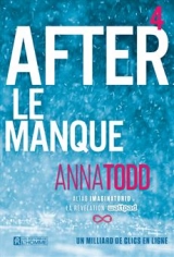 After tome 4 : Le manque