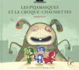 Les pyjamasques et le croque-chaussettes