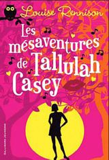 Les mésaventures de Tallulah Casey