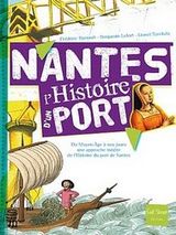 Nantes, l'Histoire d'un Port