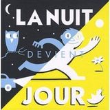 La nuit devient jour