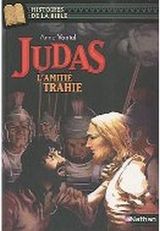 Judas l'amitié trahie