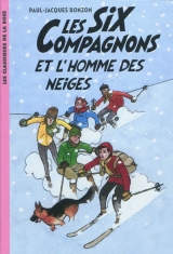 Les six compagnons et l'homme des neiges