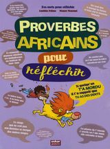 Proverbes africains pour réfléchir