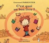 C'est quoi un bon livre?