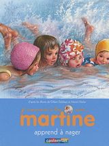 Je commence à lire avec... Martine apprend à nager