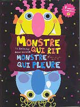 Monstre qui rit, monstre qui pleure