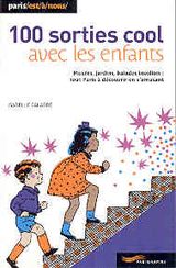 100 sorties cool avec les enfants