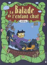 La balade de l'enfant chat