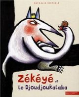 Zékéyé et le Djoudjoukalaba