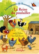 Les aventures de Rousselinotte 1 - La Reine du poulailler