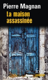 La maison assassinée