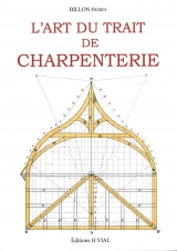 L'art du trait de charpenterie