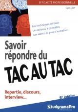 Savoir répondre du tac au tac 6e édition