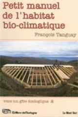 Petit manuel de l'habitat bio-climatique