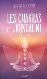 Les Chakras et la Kundalini