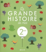 La grande histoire de mes 2 ans