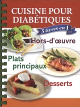 Cuisine diabétique : 3 livres en 1