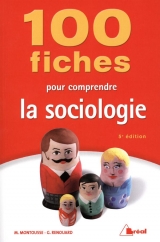 100 fiches pour comprendre lesociologie 5e édition