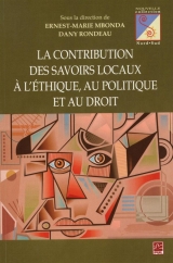 Contribution des savoirs locaux à l'éthique, au politique...