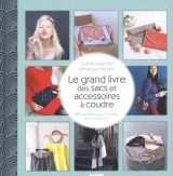 Le grand livre des sacs et accessoires à coudre