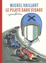 Michel Vaillant Tome 2 : Le pilote sans visage