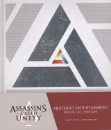 Assassin's Creed Unity Abstergo Entertainment Manuel de ..