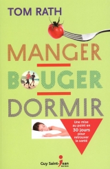 Manger, bouger, dormir