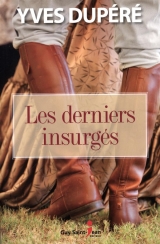 Les derniers insurgés