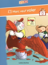 Marc veut voler Livret 0-5