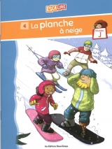 La planche à neige Livret J-4