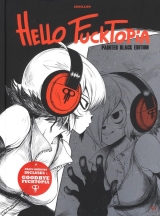 Hello Fucktopia édition Noir & Blanc