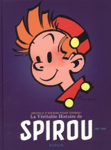 La véritable histoire de Spirou Tome 2 : 1947-1955