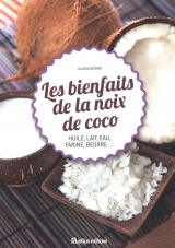 Les bienfaits de la noix de coco