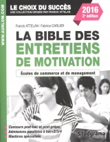 La Bible des entretiens de motivation 3e édition