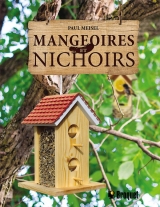 Mangeoires et nichoirs