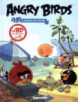 Angry birds Tome 2 : Le paradis des Piggies