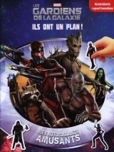 Marvel - Les gardiens de la galaxie : Ils ont un plan !