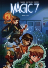 Magic 7 Tome 1 : Jamais seuls