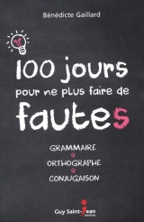 100 jours pour ne plus faire de fautes